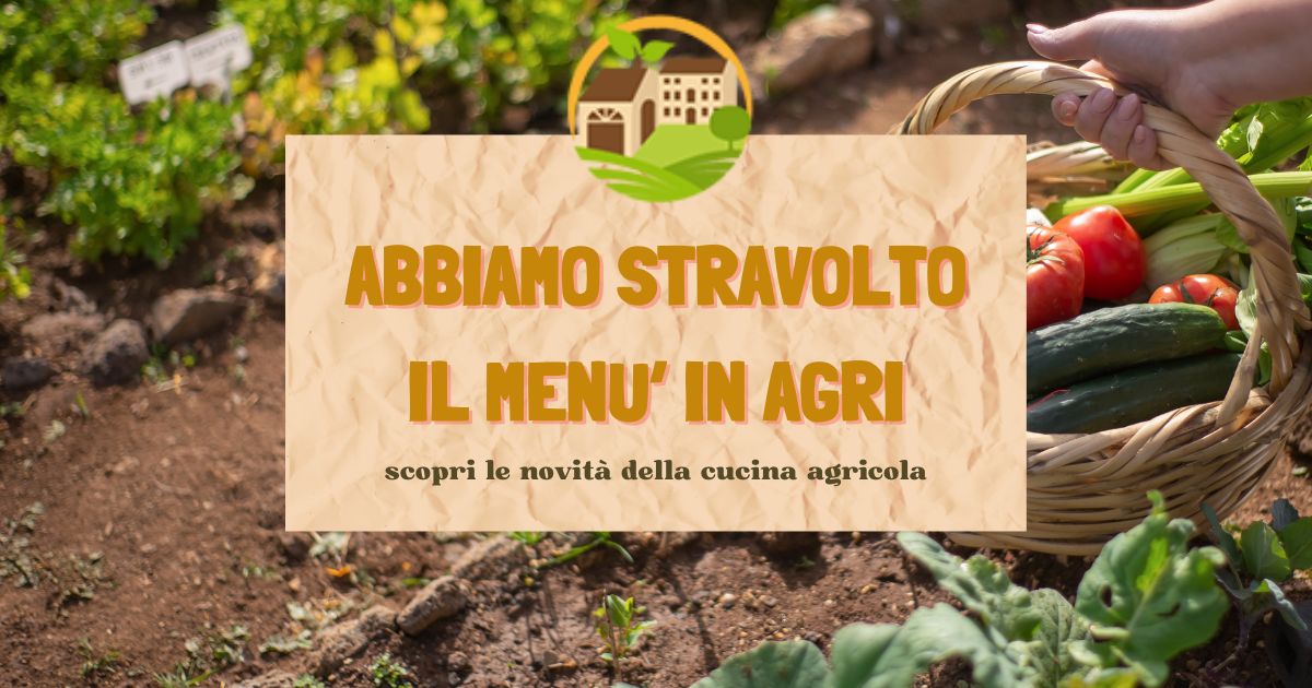 Abbiamo stravolto il menù- scopri il menù e gli orari della cucina agricola